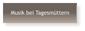 Musik bei Tagesmüttern